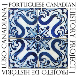 Portuguese Canadian History Project | Projeto de História Luso Canadiana