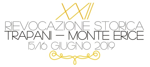 Road Book - XXII Rievocazione storica Trapani Monte Erice - 15-16 giugno 2019