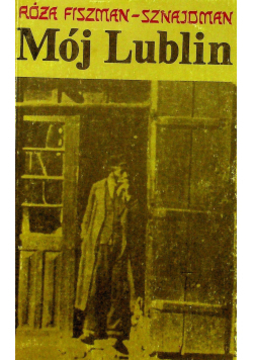 Rosa Fiszman house - Lubartowska 47