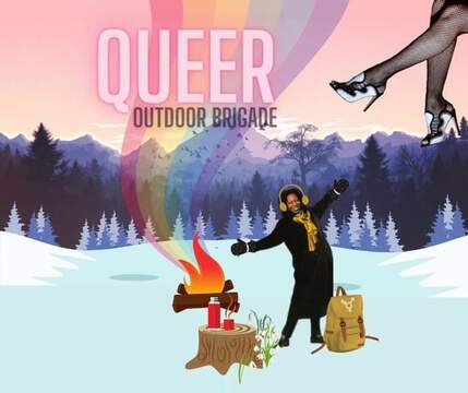 The Queer Outdoor Brigade